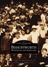 Bishopsworth - BANTOCK,  Anton ; The Malago Society - 9780752406893