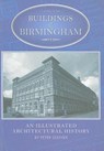The Buildings of Birmingham - LEATHER,  Peter - 9780752424750