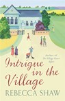 Intrigue In The Village - Rebecca Shaw - 9780752859101