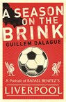 A Season on the Brink - Guillem Balague - 9780752879369