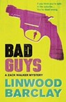 Bad Guys - Linwood Barclay - 9780752883144