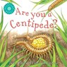 Are You a Centipede? - ALLEN,  Judy - 9780753475058