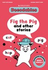 Fig the Pig: Short Vowels - Mary Kate Doman - 9780753481585