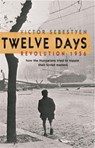 Twelve Days - Victor Sebestyen - 9780753822142