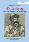 Gutenberg and the Impact of Printing - Stephan Fussel - 9780754635376