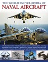 The World Encyclopedia of Naval Aircraft - CROSBY,  Francis - 9780754816706