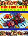 Mediterranean 500 Classic Recipes - CANNING,  Julia - 9780754817468