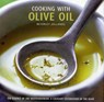Cooking With Olive Oil - Beverley Jollands - 9780754821762