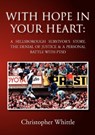 With Hope in Your Heart - Christopher Whittle - 9780755214785