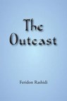The Outcast - Feridon Rashidi - 9780755216666