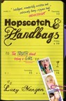 Hopscotch & Handbags - Lucy Mangan - 9780755316489