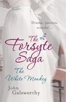 The Forsyte Saga 4: The White Monkey - John Galsworthy - 9780755340880