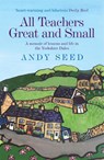 All Teachers Great and Small (Book 1) - Andy Seed - 9780755362141