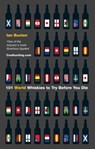 101 World Whiskies to Try Before You Die - Ian Buxton - 9780755363209