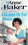 A Glimpse of the Mersey - Anne Baker - 9780755382361