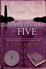 The Brotherhood of Five - Clio Gray - 9780755392063