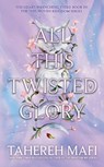 All This Twisted Glory - MAFI,  Tahereh - 9780755500130