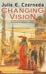 Changing Vision - Julie E. Czerneda - 9780756411954