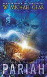 Pariah - W. Michael Gear - 9780756413446