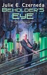 Beholder's Eye - Julie E. Czerneda - 9780756413514