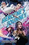 Heroine's Journey - KUHN,  Sarah - 9780756414412