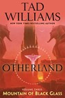Otherland: Mountain of Black Glass - Tad Williams - 9780756417451
