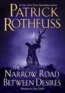 Narrow Road Between Desires - ROTHFUSS,  Patrick - 9780756419172