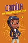 Camila the Horseback Riding Star - Alicia Salazar - 9780756584535