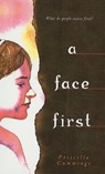 A Face First - CUMMINGS,  Priscilla - 9780756915476