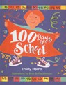 One Hundred Days of School - HARRIS,  Trudy, RN - 9780756917623