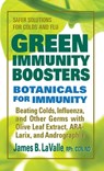 Green Immunity Boosters - James B. (James B. LaValle) LaValle - 9780757003219
