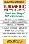 Turmeric for Your Health - Larry (Larry Trivieri) Trivieri - 9780757004520