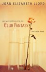 Club Fantasy - Joan Elizabeth Lloyd - 9780758206794