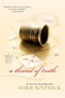 A Thread of Truth - Marie Bostwick - 9780758232151