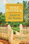 Apart At The Seams - Marie Bostwick - 9780758269300