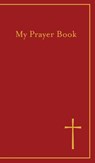 My Prayer Book - Concordia Publishing House - 9780758669988