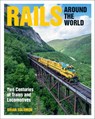 Rails Around the World - Brian Solomon - 9780760368107