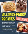 Allergy-Proof Recipes for Kids - Leslie Hammond ; Lynne Marie Rominger - 9780760383803