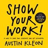 Show Your Work! - Austin Kleon - 9780761181361