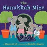 The Hanukkah Mice - Steven Kroll - 9780761459880