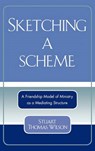 Sketching a Scheme - WILSON,  Stuart Thomas - 9780761832225
