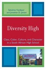 Diversity High - Saloshna Vandeyar ; Jonathan Jansen - 9780761839699