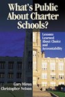 What's Public About Charter Schools? - Gary Miron ; Christopher D. Nelson - 9780761945376