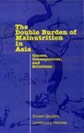 The Double Burden of Malnutrition in Asia - GILLESPIE,  Stuart - 9780761997573