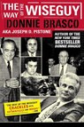 Way Of The Wiseguy - Joe Pistone - 9780762423842