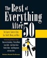 The Best of Everything After 50 - Barbara Hannah Grufferman - 9780762440351