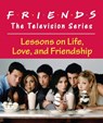 Friends: The Television Series - Shoshana Stopek - 9780762446148