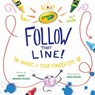Crayola: Follow That Line! - JaNay Brown-Wood - 9780762475025