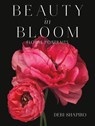 Beauty in Bloom - Debi Shapiro - 9780762482160