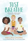 Just Breathe - Mallika Chopra - 9780762491575